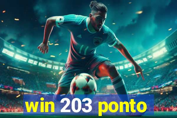 win 203 ponto